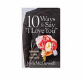 10 Ways to Say "I Love You": Embracing a Love That Lasts