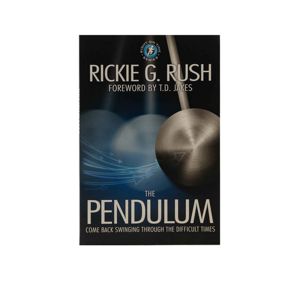 The Pendulum: Come Back Swinging through the Difficult Times