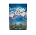 Gateway to Dreams: 3 Simple Steps to Dream Interpretation