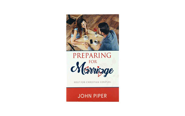 Preparing for Marriage: Help for Christian Couples