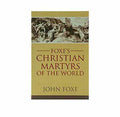Foxe's Christian Martyrs of the World