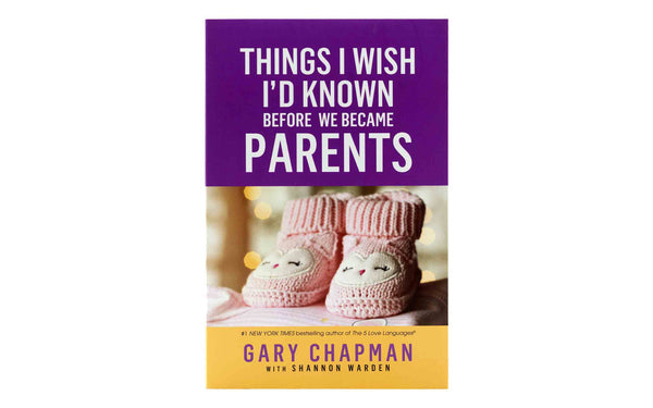 Things I Wish I'd Known Before we Became Parents