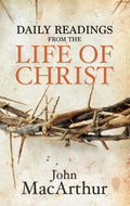 Daily Readings from the Life of Christ