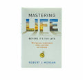 Mastering Life Before It's Too Late: 10 Biblical Strategies for a Lifetime of Purpose