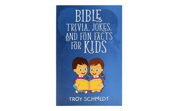 Bible Trivia, Jokes. And Fun Facts for Kids