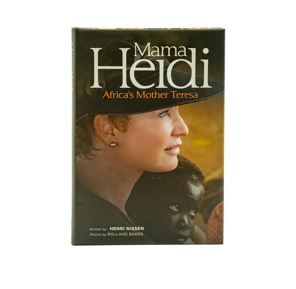 Mama Heidi: African's Mother Teresa