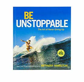 Be Unstoppable: The Art of Never Giving Up