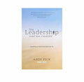 The Leadership Road Less Travelled: Leading as God Intended