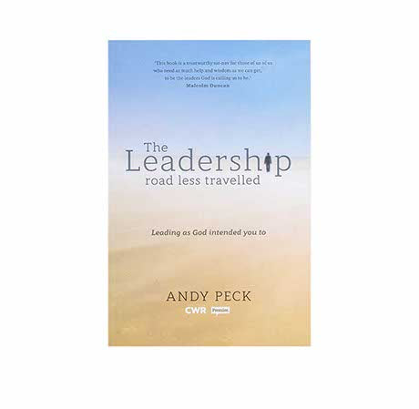 The Leadership Road Less Travelled: Leading as God Intended