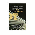 10 Things Worth Knowing about the Old Testament