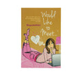 Would Like to Meet...: The Real-life Diary of a 30-something Christian Woman Looking for Love
