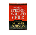 The New Strong-Willed Child