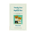 Timothy Bear and the Baptism Box: 12 Five-minute Stories and Simple Activities for Baptism Families