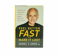 Feel Better Fast and Make It Last