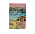 The Great Wall of China and the Salton Sea: Monuments, Missteps, and the Audacity of Ambition
