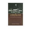 Scripture as Communication: Introducing Biblical Hermeneutics