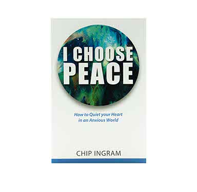 I Choose Peace: How to Quiet Your Heart in an Anxious World