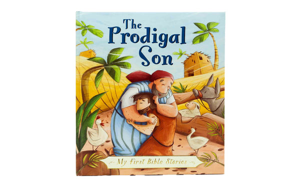 My First Bible Stories: The Prodigal Son