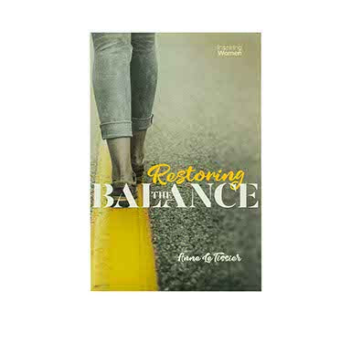 Restoring the Balance (Inspiring Women)