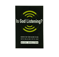Is God Listening?: Secrets That Turn Talking to God into Walking With God