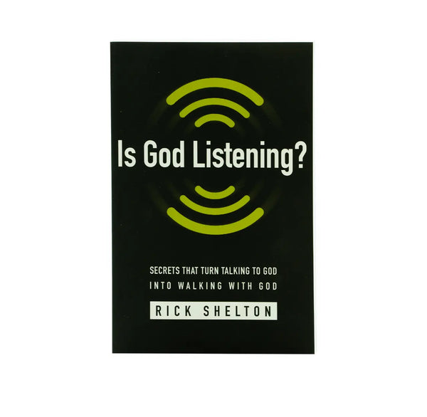 Is God Listening?: Secrets That Turn Talking to God into Walking With God