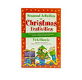 Seasonal Activities for Christmas Festivities!: Three Five-week Teaching Programmes Exploring the True Meaning of Christmas with 7-11s