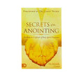 Secrets of the Anointing: Walking in a Lifestyle of Holy Spirit Visitation