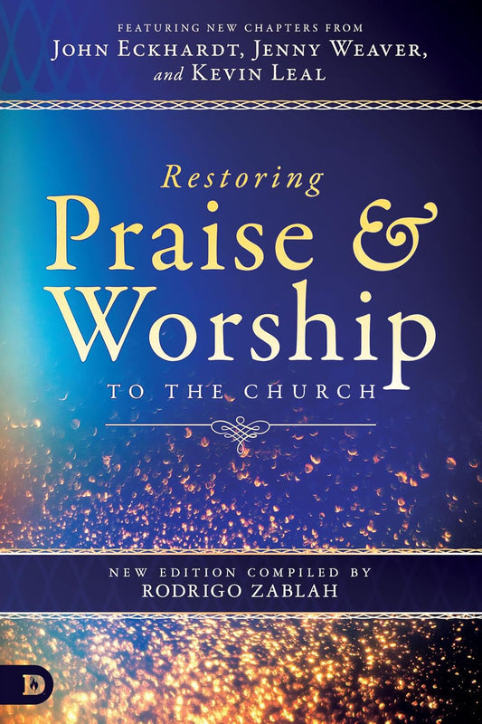 Restoring Praise & Worship to the Church