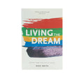 Living the Dream: Lessons from the Life of Joseph