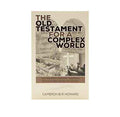 The Old Testament for a Complex World