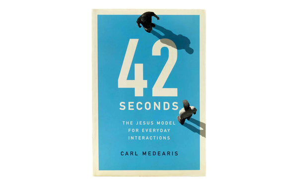 42 Seconds: The Jesus Model for everyday interaction