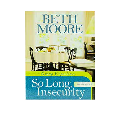 So Long, Insecurity Group Experience Leader's Guide