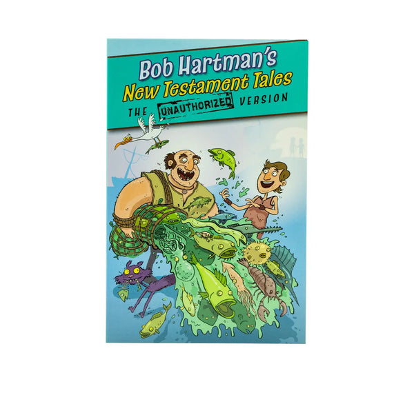 New Testament Tales (The Unauthorized Version)