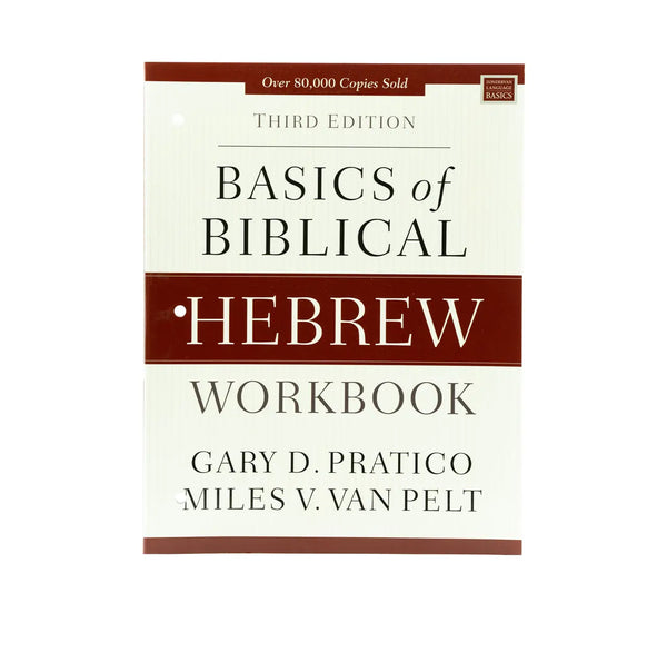 Basics of Biblical Hebrew Workbook: Third Edition