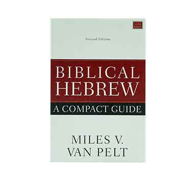 Biblical Hebrew: A Compact Guide, Second Edition
