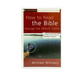 How to Read the Bible through the Jesus Lens: A Guide to Christ-Focused Reading of Scripture