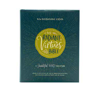 NIV RADIANT VIRTUES BIBLE: A BEAUTIFUL WORD COLLECTION