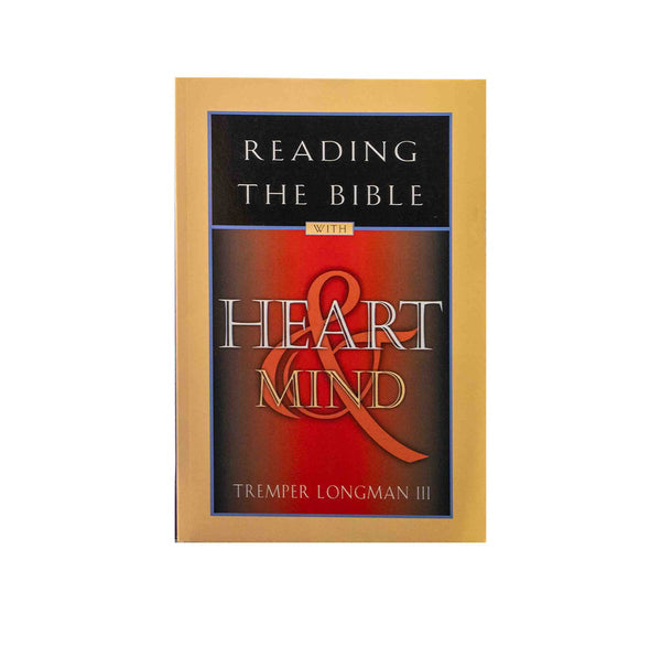 Reading the Bible with Heart and Mind