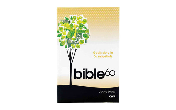 Bible 60: God's Story in 60 Snapshots