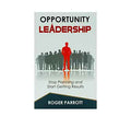 Opportunity Leadership: Stop Planning and Start getting Results