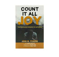 Count it all Joy: The Ridiculous Paradox of Suffering