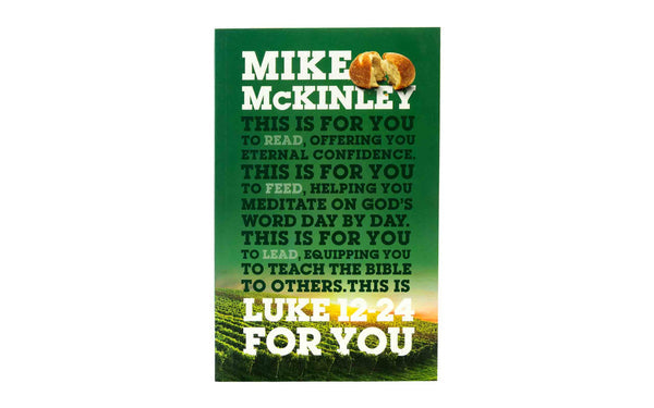 Luke 12-24 for You