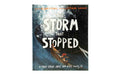 The Storm that Stopped: A true story about who Jesus really is