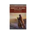 Women of the Bible Old Testament: Bible Study