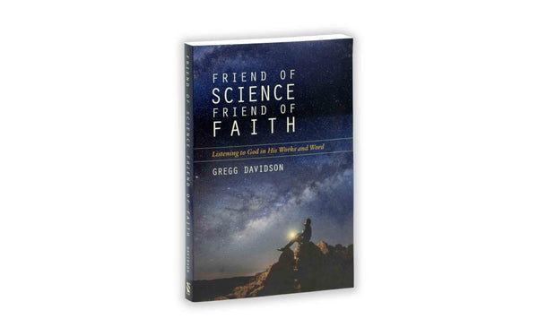 FRIEND OF SCIENCE, FRIEND OF FAITH