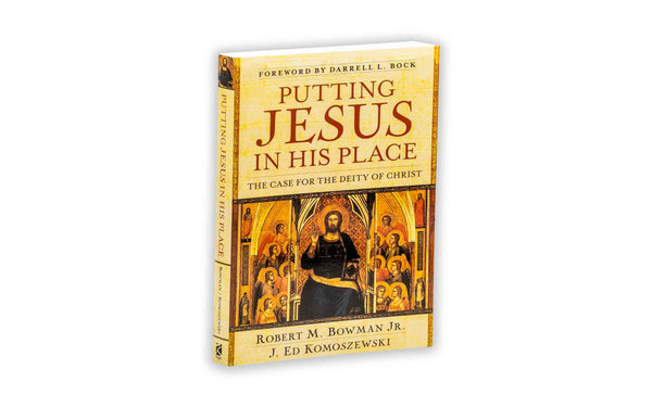 PUTTING JESUS IN HIS PLACE