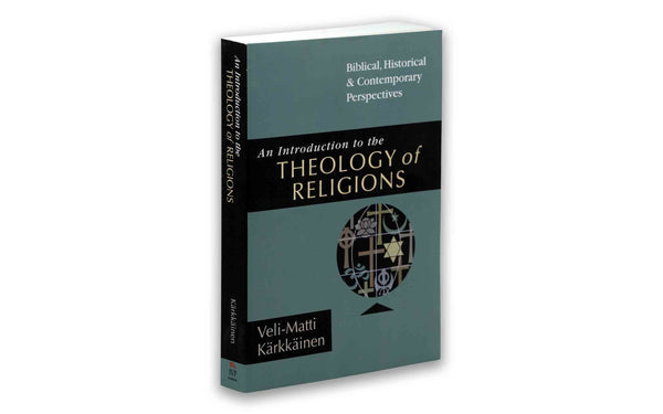AN INTRODUCTION TO THE THEOLOGY OF RELIGIONS
