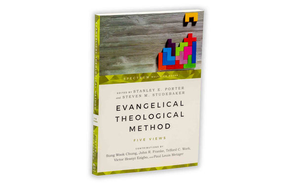 EVANGELICAL THEOLOGICAL METHOD