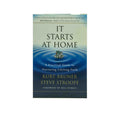 It Starts at Home: A Practical Guide to Nurturing Lifelong Faith