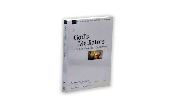 GOD'S MEDIATORS